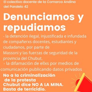 Lee más sobre el artículo Comunicado de la Unión de Asambleas de Comunidades de Chubut