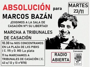 Lee más sobre el artículo Marcha por la absolución de Marcos Bazán